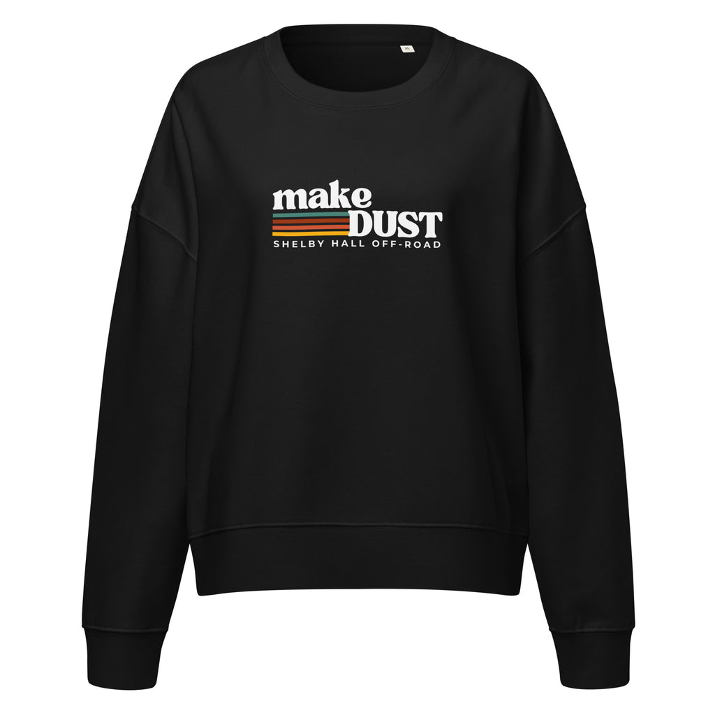 Make Dust Women’s Organic Crew Neck Sweatshirt